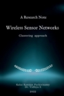 Image for A Research Note Wireless Sensor Networks - Clustering approach