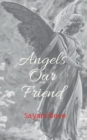 Image for Angels Our Friend