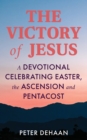 Image for The Victory of Jesus