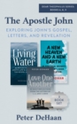 Image for Apostle John: Exploring Johns Gospel, Letters, and Revelation