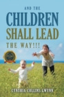 Image for And the Children Shall Lead the Way!!!