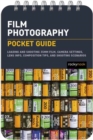 Image for Film Photography: Pocket Guide : Exposure Basics, Camera Settings, Lens Info, Composition Tips, and Shooting Scenarios