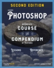 Image for Adobe Photoshop, 2nd Edition: Course and Compendium : A Complete Course and Compendium of Features