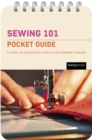 Image for Sewing 101: Pocket Guide : A Guide to Necessary Skills for Garment Making