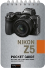 Image for Nikon Z5: Pocket Guide: Buttons, Dials, Settings, Modes, and Shooting Tips