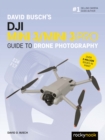 Image for David Busch&#39;s DJI Mini 3/Mini 3 Pro Guide to Drone Photography