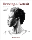 Image for Drawing the Portrait: Step-by-Step Lessons for Mastering Classic Techniques for Beginners