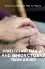 Image for Protecting Elders and Senior Citizens from Abuse