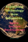 Image for Explaining Technology How Influences