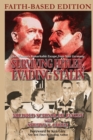 Image for Surviving Hitler, Evading Stalin : One Woman&#39;s Remarkable Escape from Nazi Germany - Faith-Based Edition