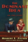 Image for The Dominant Idea and Other Stories