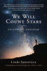 Image for We Will Count Stars: Following Abraham