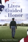 Image for Lives Guided by Honor: How VMI Shaped the Class of 1968