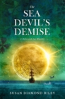 Image for The Sea Devil&#39;s Demise : A Delta &amp; Jax Mystery: A Delta &amp; Jax Mystery