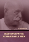 Image for Meetings with Remarkable Men