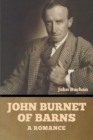 Image for John Burnet of Barns : A Romance