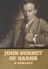 Image for John Burnet of Barns : A Romance