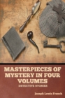 Image for Masterpieces of Mystery in Four Volumes : Detective Stories