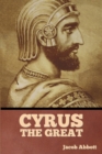 Image for Cyrus the Great