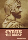 Image for Cyrus the Great