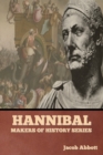 Image for Hannibal : Makers of History Series