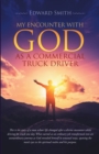 Image for My Encounter With God As A Commercial Truck Driver
