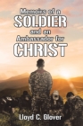 Image for Memoirs of a Soldier and an Ambassador for Christ