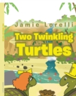 Image for Two Twinkling Turtles