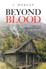 Image for Beyond and Blood: A Story of The Old New Cherokee Nation