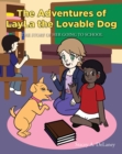 Image for Adventures of LayLa the Lovable Dog: The Story of Her Going to School
