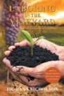 Image for Laboring in the Vineyard: A Biblical Perspective on Pastoral Leadership