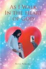 Image for As I Walk In the Heart of God