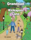 Image for Granddad and the secret to Kickapoo Cane