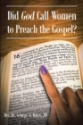 Image for Did God Call Women to Preach the Gospel?