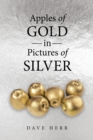 Image for Apples of Gold in Pictures of Silver