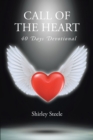 Image for Call of the Heart: 40 Days Devotional