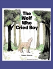 Image for Wolf Who Cried Boy