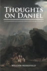 Image for Thoughts on Daniel: A Companion Edition to Thoughts on Revelation