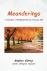 Image for Meanderings: Collected writings from an eclectic life