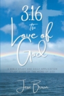 Image for 3:16 The Love of God: A Bible Study and Daily Application Study Guide of the Word of God
