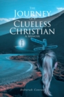 Image for Journey of a Clueless Christian: A Memoir
