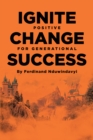 Image for Ignite Positive Change for Generational Success