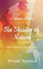 Image for Six Shades of Nature