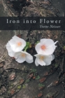 Image for Iron into Flower