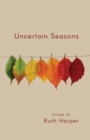 Image for Uncertain Seasons