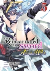 Image for Reincarnated as a Sword: Another Wish (Manga) Vol. 5