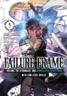 Image for Failure Frame: I Became the Strongest and Annihilated Everything With Low-Level Spells (Manga) Vol. 7