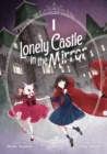 Image for Lonely Castle in the Mirror (Manga) Vol. 1