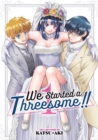 Image for We Started a Threesome!! Vol. 1