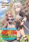 Image for Easygoing Territory Defense by the Optimistic Lord: Production Magic Turns a Nameless Village into the Strongest Fortified City (Manga) Vol. 1